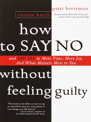 How to Say No Without Feeling Guilty - ebook